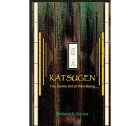 Katsugen - The Gentle Art of Well-Being