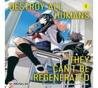 Katsura Ise Destroy All Humans. They Can't Be Regenerated. A Magic: The Katsura Ise Multicolor