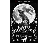 Katu Wolves: Volume One