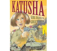 Katusha: Girl Soldier of the Great Patriotic War (Dead Reckoning)