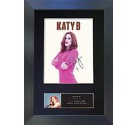 KATY B Signed Autograph Mounted Photo Reproduction PRINT A4 Rare Perfect Birthday Christmas Present (297 x 210mm) #422 (Black Frame)