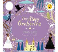 Katy Flint The Story Orchestra: Swan Lake Book Katy Flint Multicolor