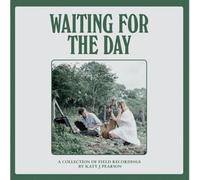 Katy J Pearson - Waiting For The Day - RSD22 Limited Edition Eco Vinyl LP