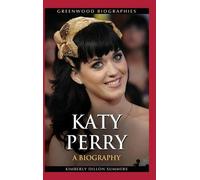 Katy Perry: A Biography by Kimberly Dillon Summers (English) Hardcover Book