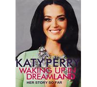 Katy Perry - Waking Up in Dreamland [2014] [DVD] [2013] [NTSC]