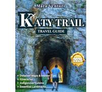 KATY TRAIL Travel Guide 2026: Explore Missouri's Scenic Rails-to-Trails Adventure