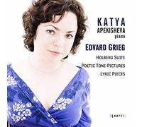 Katya Apekisheva - Grieg - Holberg Suite, Poetic Tone Pictures, Lyric Pieces,