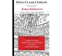 KATYA KABANOVA Opera Study Guide with Libretto