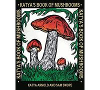 Katya's Book of Mushrooms