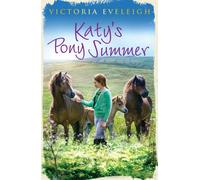 Katy's Exmoor Ponies: Katy's Pony Summer : Book 5