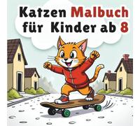 katzen malbuch für kinder ab 8: 50 einzigartige Katzenbilder zum Ausmalen und Entspannen