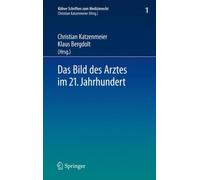 Katzenmeier - Das Bild des Arztes im 21. Jahrhundert - New hardback or - X555z