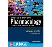 Katzung and Trevor's Pharmacology: Examination and Board Review