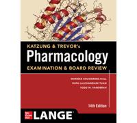 Katzung & Trevor's Pharmacology Examination & Board Review, Fourteenth Edition