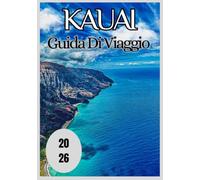 Kauai Guida di viaggio 2026