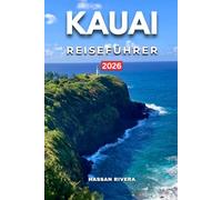 KAUAI REISEFÜHRER 2026