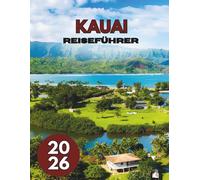 KAUAI REISEFÜHRER 2026