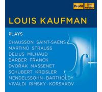 Kaufman – Chausson, Saint-Saëns, Martin?, Strauss, Delius, Milhaud, Anton – W & B