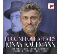 Kaufmann - Puccini: Love Affairs