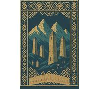 Kaukasus: Notizbuch - Tradition und Stärke der Berge