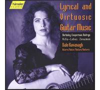 Kavanagh, Dale - Lyrical and Virtuosic Guitar Music [IMPORT]