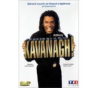 Kavanagh! Faites le plein de rigolade