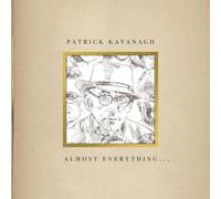 Kavanagh, Patrick - Almost Everything... CD NEW SEALED RARE REMASTERED SET - E14