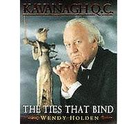Kavanagh QC - The Ties that Bind