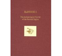 Kavousi I: The Archaeological Survey of the Kavousi Region: 16 (Prehistory Monographs)
