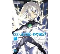 Kawahara, Reki - Accel World, Vol. 21 (light novel): The Snow Sprite (ACCEL WORLD LIGHT NOVEL SC)