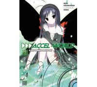 Reki Kawahara – Accel World Vol. 4: Flight Toward a Blue Sky – Light Novel