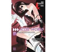 Kawahara, Reki - Accel World, Vol. 9 (light novel): The Seven-Thousand-Year Prayer (ACCEL WORLD LIGHT NOVEL SC)