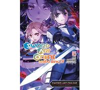 Reki Kawahara – Sword Art Online: Volume 25 – Light Novel (SWORD ART ONLINE NOVEL SC)
