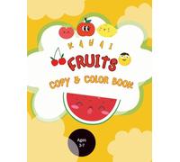Kawai Fruits Coloring Book with Do-a-Dot Sheets: Fun Kawaii Fruits Coloring Book for Kids Ages 3-7 | Learn, and Color Cute Fruits