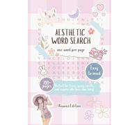 Kawaii Aesthetic One Word Word Search for Kids, Teens & Adults: 50+ Cute & Fun Puzzle Pages with Pastel Vibes, Anime, Snacks & More | Easy-to-Read Print | Kawaii Culture, Chibi, and Cuteness Overload