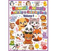 Kawaii Animals Activity & Coloring Book: Cute Coloring Pages, Mazes, Tracing & Activities for Kids Ages 3-8 (Volume 1)