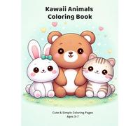 Kawaii Animals Coloring Book: Cute & Simple Coloring Pages (Kids Learning Activity Books)