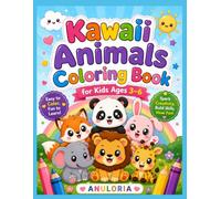 Kawaii Animals Coloring Book for Kids Ages 3-6: Jumbo Bold and Easy Coloring Book with Cute Animals, Big Simple Pictures, Thick Lines, and Fun Pages for Toddlers and Preschoolers