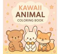 Kawaii Animals Coloring Book for Kids Ages 4-8: 50 Cute Animal Scenes to Color - Fun Kawaii Pictures for Relaxing, Creative Play