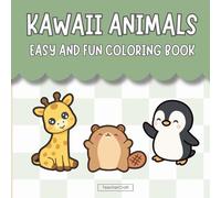 Kawaii Animals: Easy and Fun Coloring Book