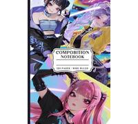 Kawaii Anime Girl Squad: A Cute Wide Ruled Notebook for Teens, Students & K-Pop Fans, Perfect for School, Journaling and Everyday Writing