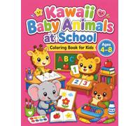 Kawaii Baby Animals at School: Coloring Book for Kids