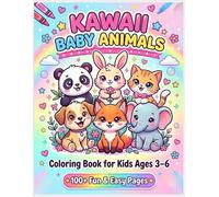 KAWAII BABY ANIMALS: Coloring Book for Kids Ages 3-6 Big, Easy & Fun Designs