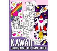 Kawaii Bookmarks Coloring Book: Discover the Joy of Kawaii Bookmarks with Captivating Coloring Pages | Color And Create Your Own Bookmarks