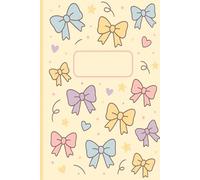 Kawaii Bows Notebook for Girls: Cute Pastel Bow Pattern Journal for School, Notes, and Dreams - 6x9 Lined Composition Book”