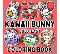 Kawaii Bunny: Easy and Bold Coloring Book for Kids and Adults Simple Stress Relief Designs of Cute Rabbits.