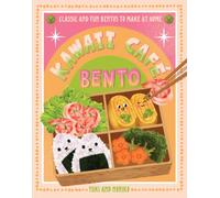 Kawaii Cafe Bento : Classic and Fun Bentos to Make at Home