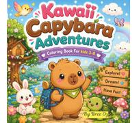 Kawaii Capybara Adventures: Coloring Book For Kids 3-8