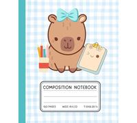 Kawaii Capybara School Notebook - Cute Blue Gingham Composition Book for Girls & Kids | Wide Ruled, 120 Pages, 7.5 x 9.25 in: Fun Aesthetic Journal for School, Journaling, or Doodling