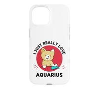 Kawaii Cat I Just Really Love Cute Aquarius Lover Case for iPhone 15